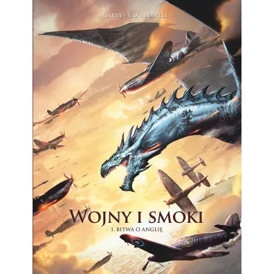 Bitwa o Angli�. Wojny i smoki. Tom 1
