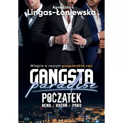 Gangsta Paradise. Pocz�tek - Agnieszka Lingas-�oniewska