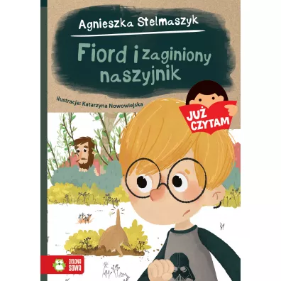 Ju� czytam. Fiord i zagubiony naszyjnik - Agnieszka Stelmaszyk, Katarzyna Nowowiejska