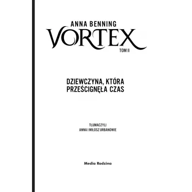 Dziewczyna, ktra przecigna czas. Vortex. Tom 2