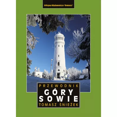 G�ry Sowie. Przewodnik - Tomasz �nie�ek