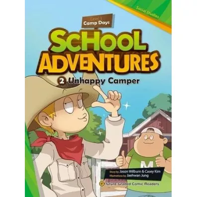 School Adventures Level 1. Cz�� 2. Unhappy Camper + CD