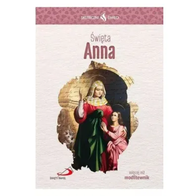 Skuteczni �wi�ci - �wi�ta Anna