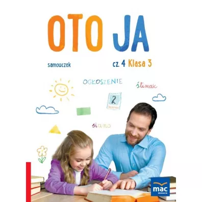 Oto ja. Samouczek. Klasa 3. Cz�� 4 - Zygmunt Danuta