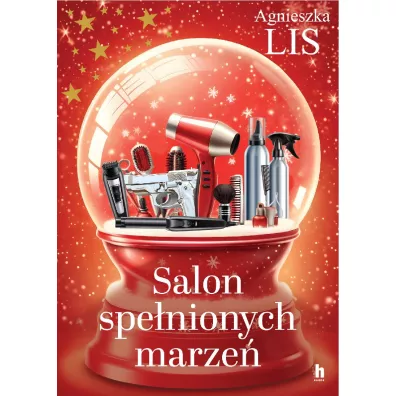 Salon spe�nionych marze� - Agnieszka Lis