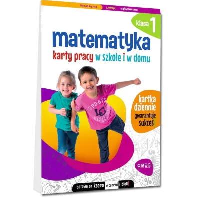 Matematyka. Karty pracy w szkole i w domu. Klasa 1