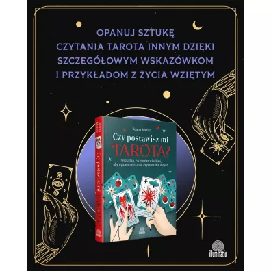 Czy postawisz mi tarota? Wszystko, co musisz wiedzie�, aby opanowa� sztuk� czytania dla innych