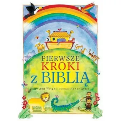 Pierwsze kroki z Bibli� - Sally Ann Wright