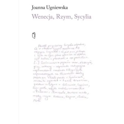 Wenecja, Rzym, Sycylia - Joanna Ugniewska