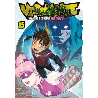 Vigilante. My Hero Academia. Illegals. Tom 15 - Hideyuki Furuhashi