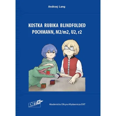 Kostka Rubika Blindfolded. Pochmann, M2/m2, U2, r2 - Andrzej  Lang