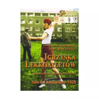 Igrzyska lekkoatlet�w Tom 8 Amsterdam 1928 - Adam  Parczewski, Daniel  Grinberg