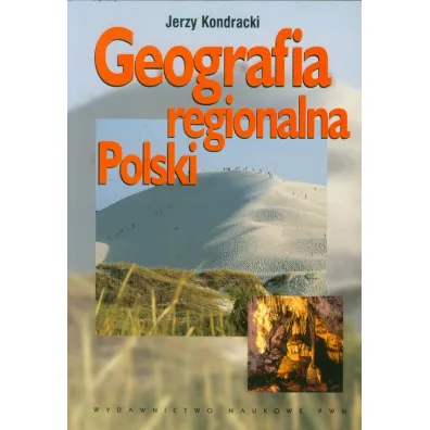 Geografia regionalna Polski - Jerzy Kondracki