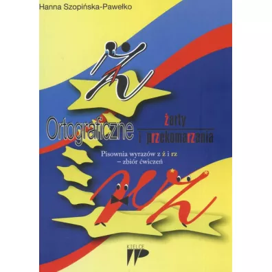 Ortograficzne �arty i przekomarzania - Hanna Szopi�ska-Pawe�ko