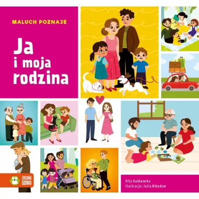 Maluch poznaje. Ja i moja rodzina - Rita  Dudkowska