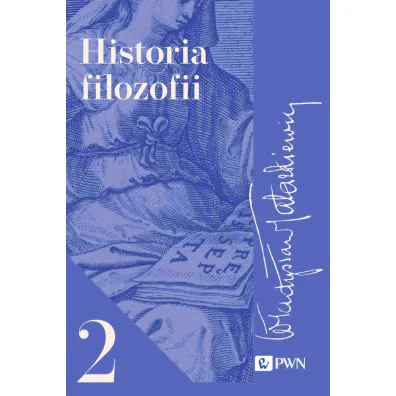 Historia filozofii. Tom 2 - W�adys�aw Tatarkiewicz