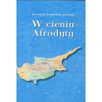 W cieniu Afrodyty - Jaros�aw Bogus�aw Misztak