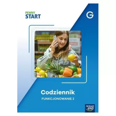 Pewny start. Poziom G. Codziennik. Funkcjonowanie 2