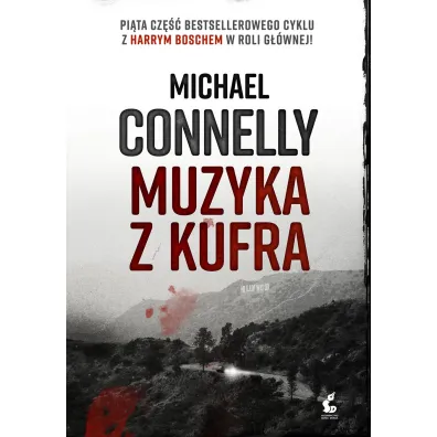 Muzyka z kufra - Michael Connelly