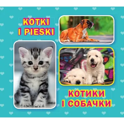 Kotki i pieski. Kotiki i sobachki