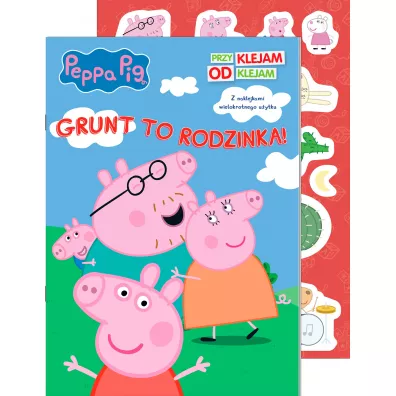 Grunt to rodzinka. winka Peppa. Przyklejam Odklejam