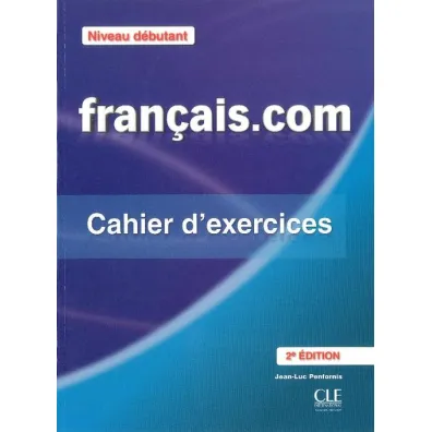 Francais com Niveau debutant �wiczenia + klucz - Jean-Luc Penfornis