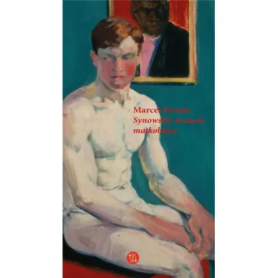 Synowskie uczucia matkob�jcy - Marcel Proust