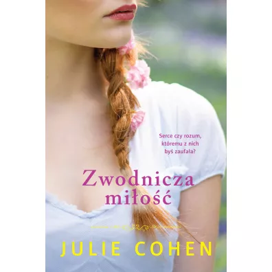 Zwodnicza mi�o�� - Julie Cohen