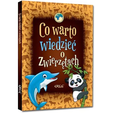 Co warto wiedzie� o zwierz�tach