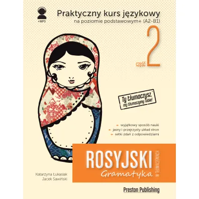 Rosyjski w t�umaczeniach. Gramatyka. Cz�� 2 - Jacek Sawi�ski, Katarzyna �ukasiak