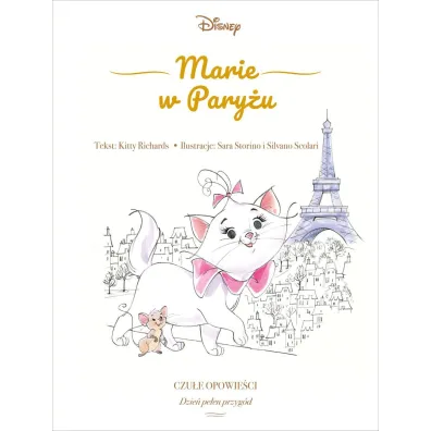 Marie w Pary�u. Czu�e opowie�ci. Dzie� pe�en przyg�d. Disney - Kitty Richards