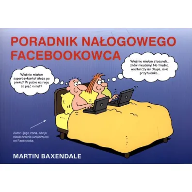Poradnik na�ogowego facebookowca - Martin Baxendale