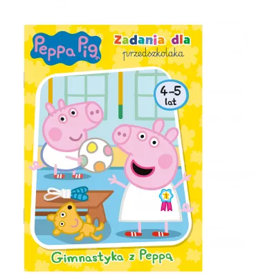 Peppa Pig. Zadania dla przedszkolaka. Gimnastyka