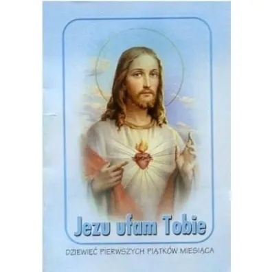 Jezu Ufam Tobie (I pi�tki)
