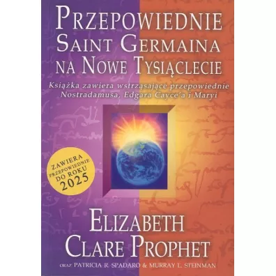 Przepowiednie Saint Germaina na Nowe Tysi�clecie
