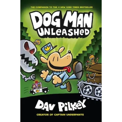 Unleashed. Dog Man - Dav Pilkey