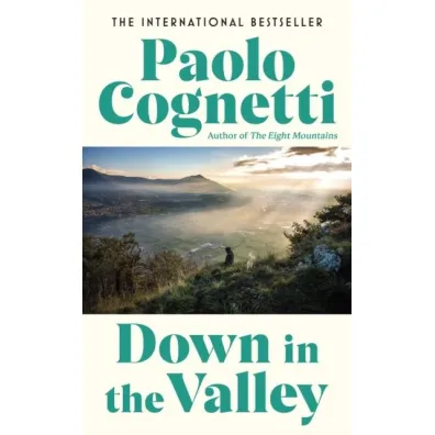Down in the Valley wer. angielska - Paolo Cognetti