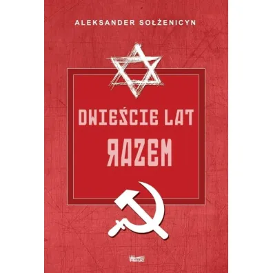 Dwie�cie lat razem. Tom 2 - Aleksander So��enicyn