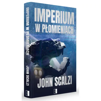 Imperium w p�omieniach. The Interdependency. Tom 2