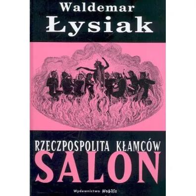 Rzeczpospolita k�amc�w salon - Waldemar �ysiak