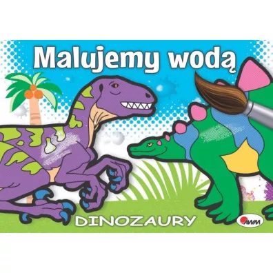 Dinozaury. Malujemy wod� - Piotr Kozera
