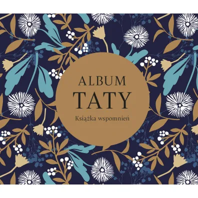 Album taty. Ksi��ka wspomnie�