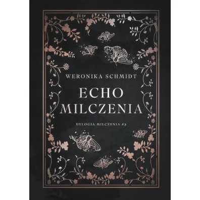 Echo milczenia. Dylogia milczenia. Tom 2