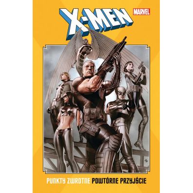Marvel Classic X-Men. Punkty zwrotne. Powtrne przyjcie