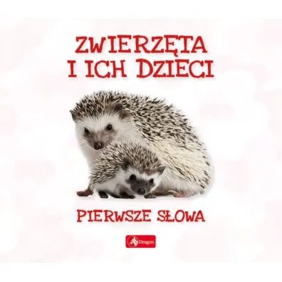 Zwierz�ta i ich dzieci. Pierwsze s�owa - Wojciech Baturo