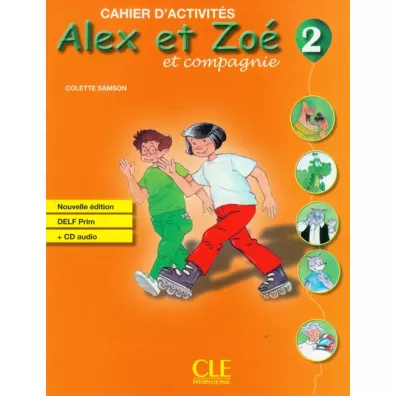 Alex et Zoe 2. �wiczenia + CD Nowa edycja - Colette Samson