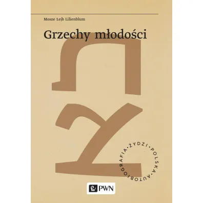 Grzechy m�odo�ci - Mosze Lejb Lilienblum