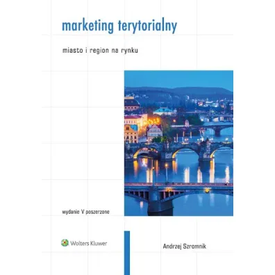 Marketing terytorialny. Miasto i region na rynku