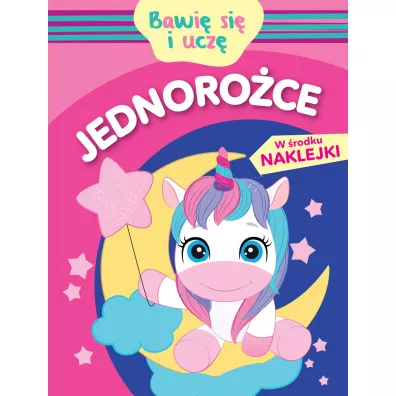 Jednoro�ce. Bawi� si� i ucz� - Monika  Kalinowska