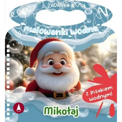 Malowanka 200X140 Zadanka & malowanki wodne. Miko�aj  PISAK SKRZAT 980621
